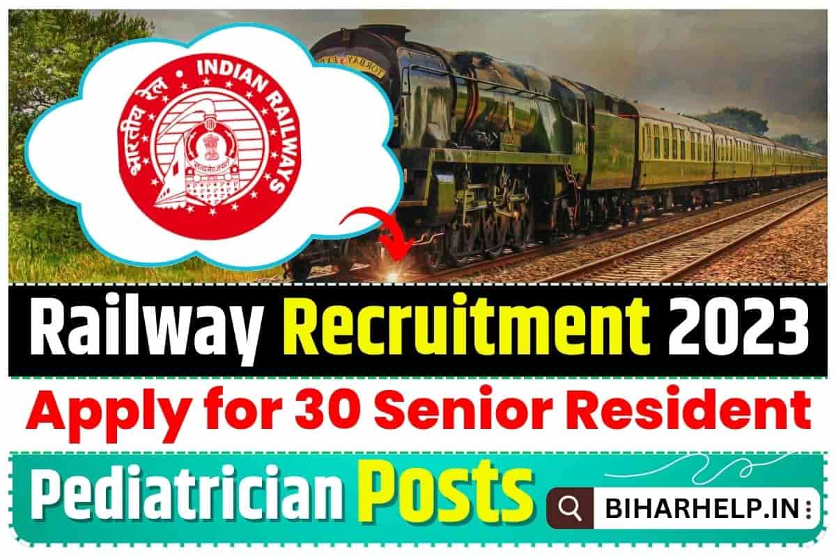 Northern Railway Senior Resident Recruitment 2023