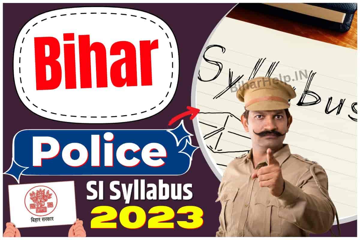 Bihar Police SI Syllabus 2023 
