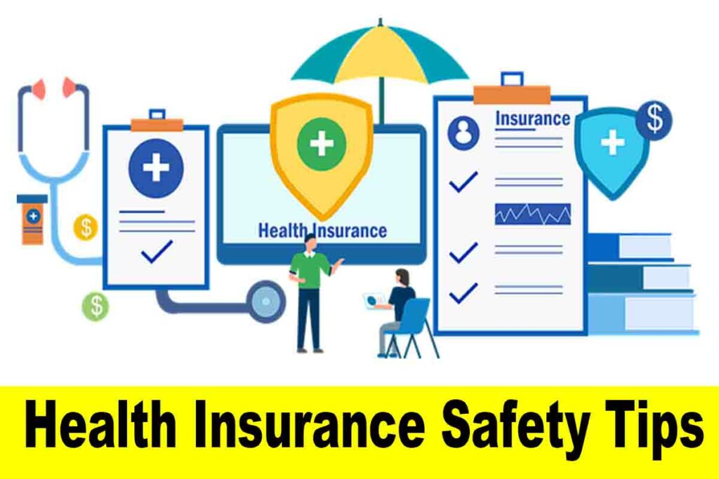 Health Insurance Safety Tips