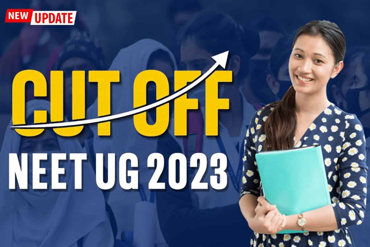 Neet Cut Off Marks 2023 Expected And Category Wise Cutoff जाने क्या जायेगा कट ऑफ 9548