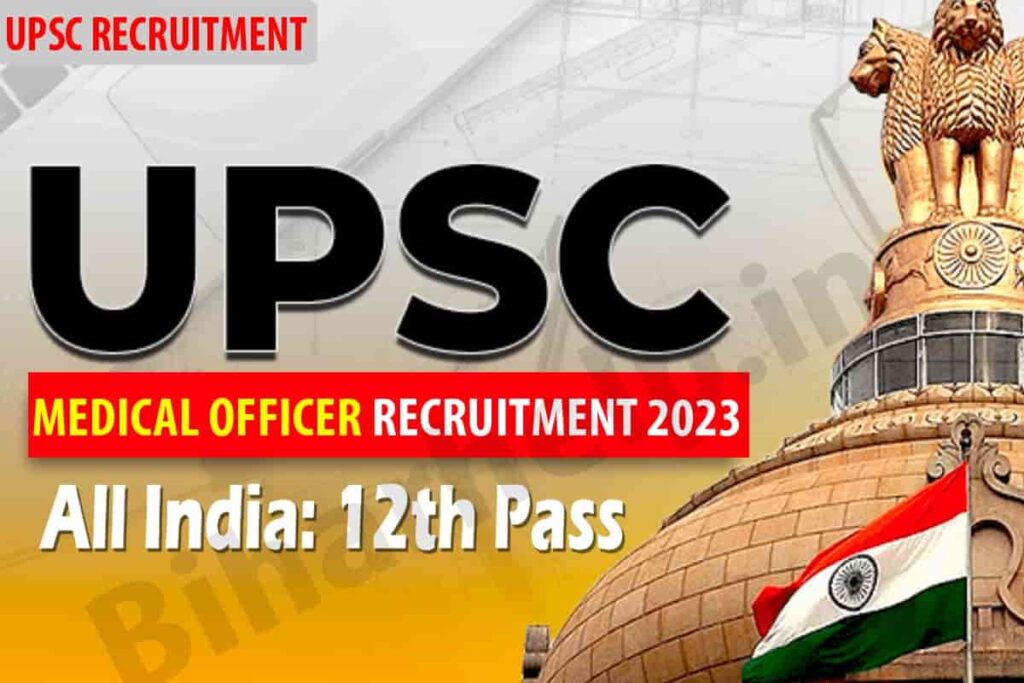 UPSC Medical Officer Recruitment 2023