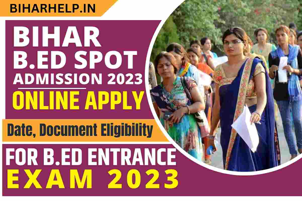 Bihar B.ed Spot Admission 2023