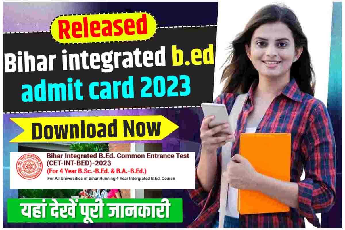 Bihar Integrated B.Ed Admit Card 2023 Download Link (Released Now ...