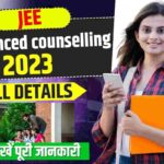 JEE Advanced counselling 2023
