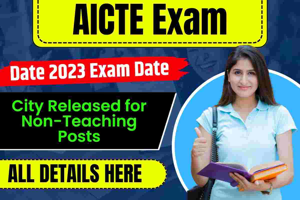 AICTE Exam Date 2023 Exam Date