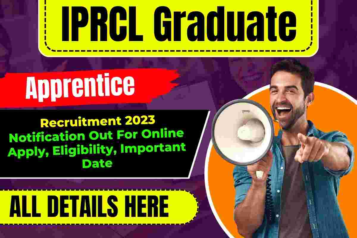 IPRCL Graduate Apprentice Recruitment 2023
