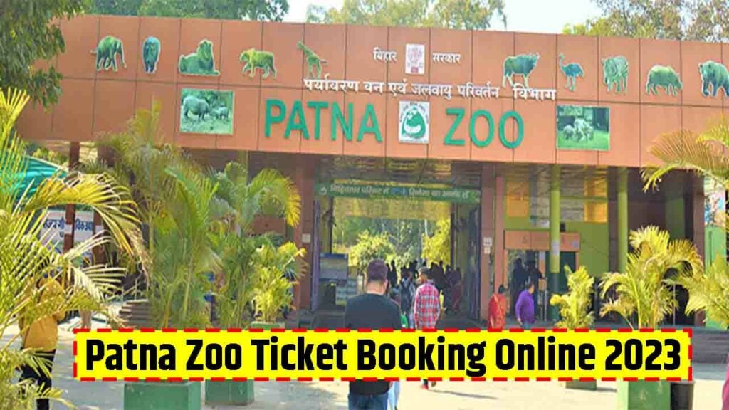 Patna Zoo Ticket Booking Online 2023