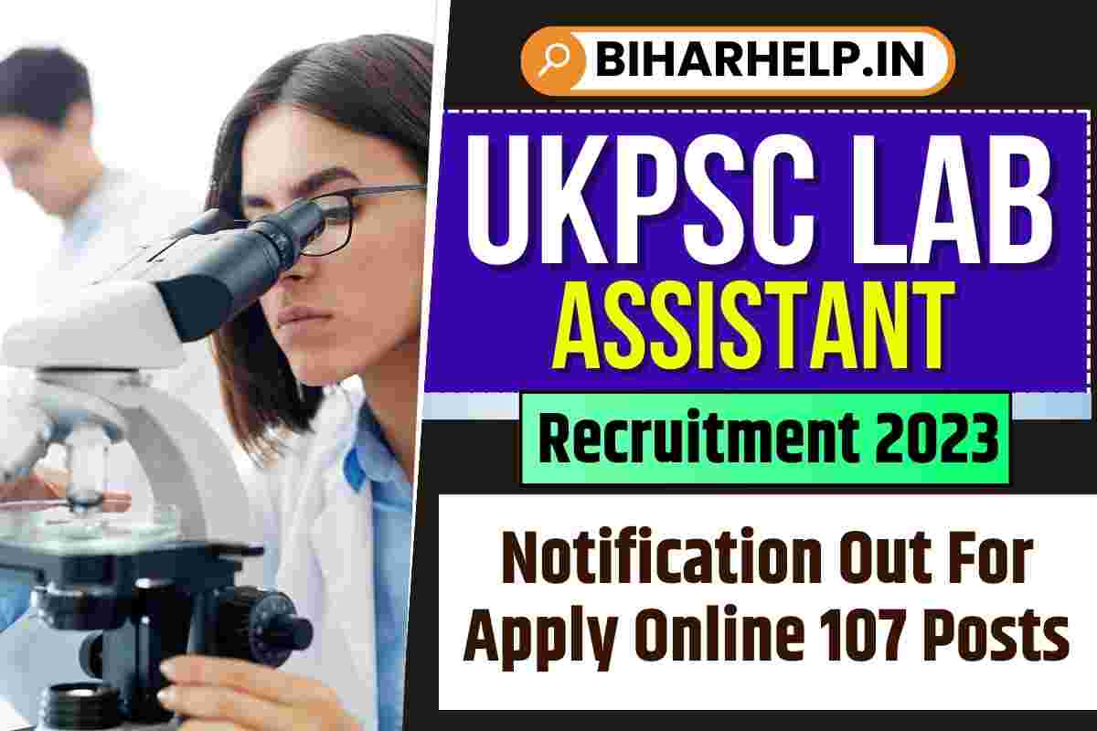 UKPSC Lab Assistant Recruitment 2023 
