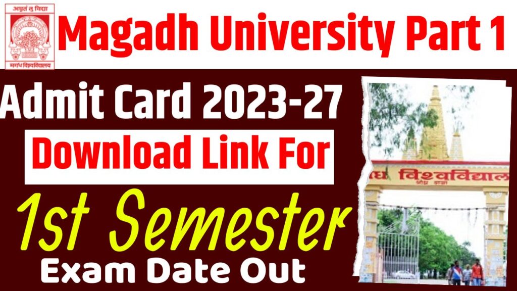 Magadh University Part 1 Admit Card 2023-27