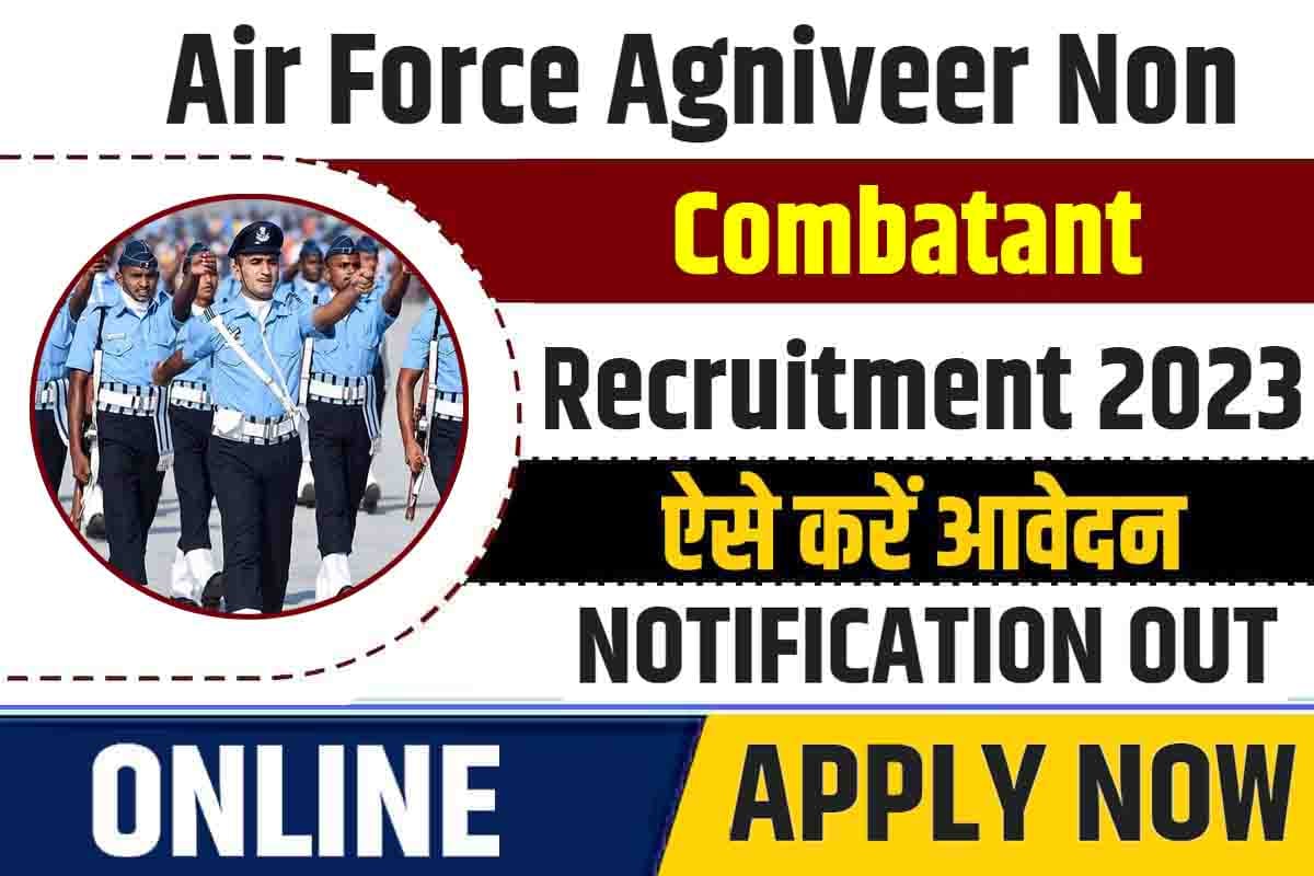 Air Force Agniveer Non-Combatant Recruitment 2023