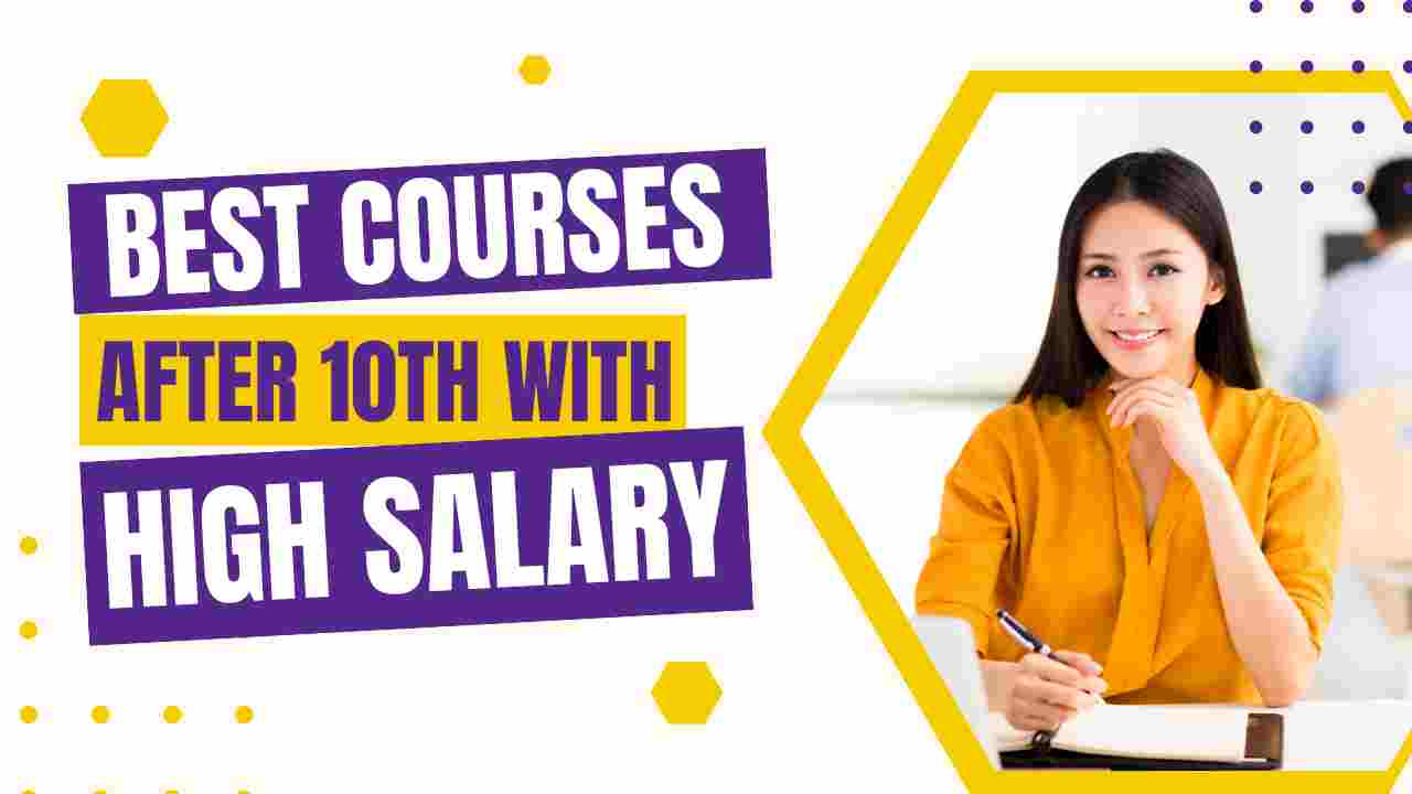 Best Courses After 10th With High Salary