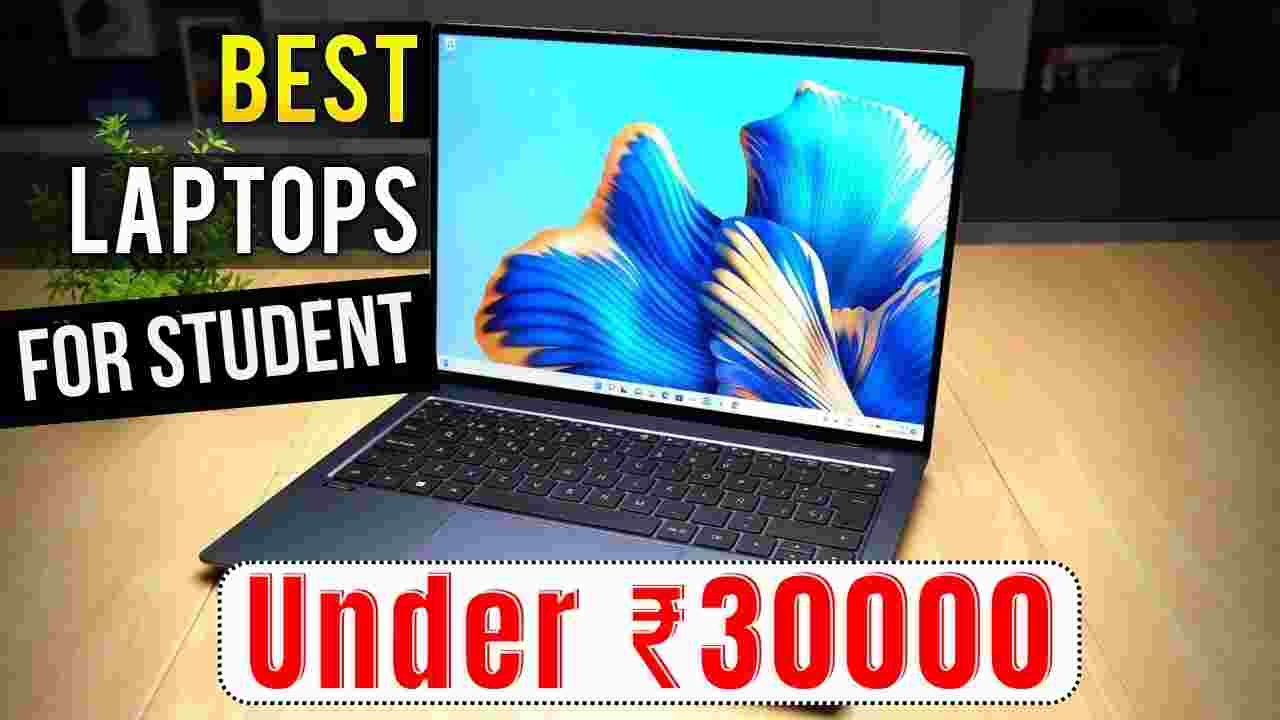 Best Laptop For Students In India Under ₹ 30000