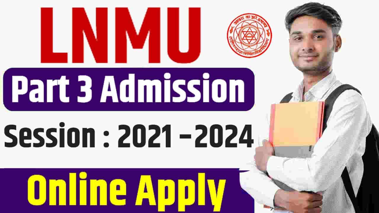 LNMU Part 3 Admission 2023 Online Form Apply For B.A, B.Sc, B.Com ...