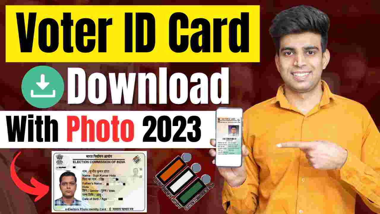 Voter ID Card Download With Photo 2023
