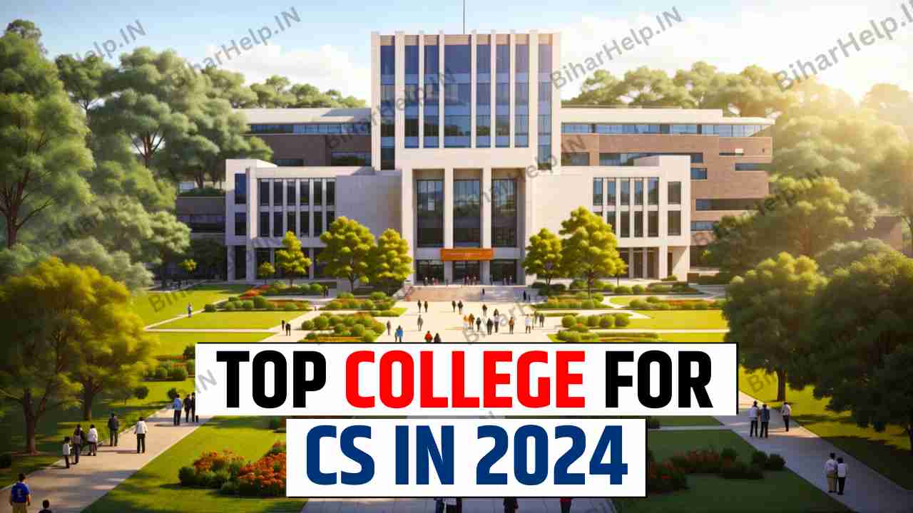 Top College for CS in 2024
