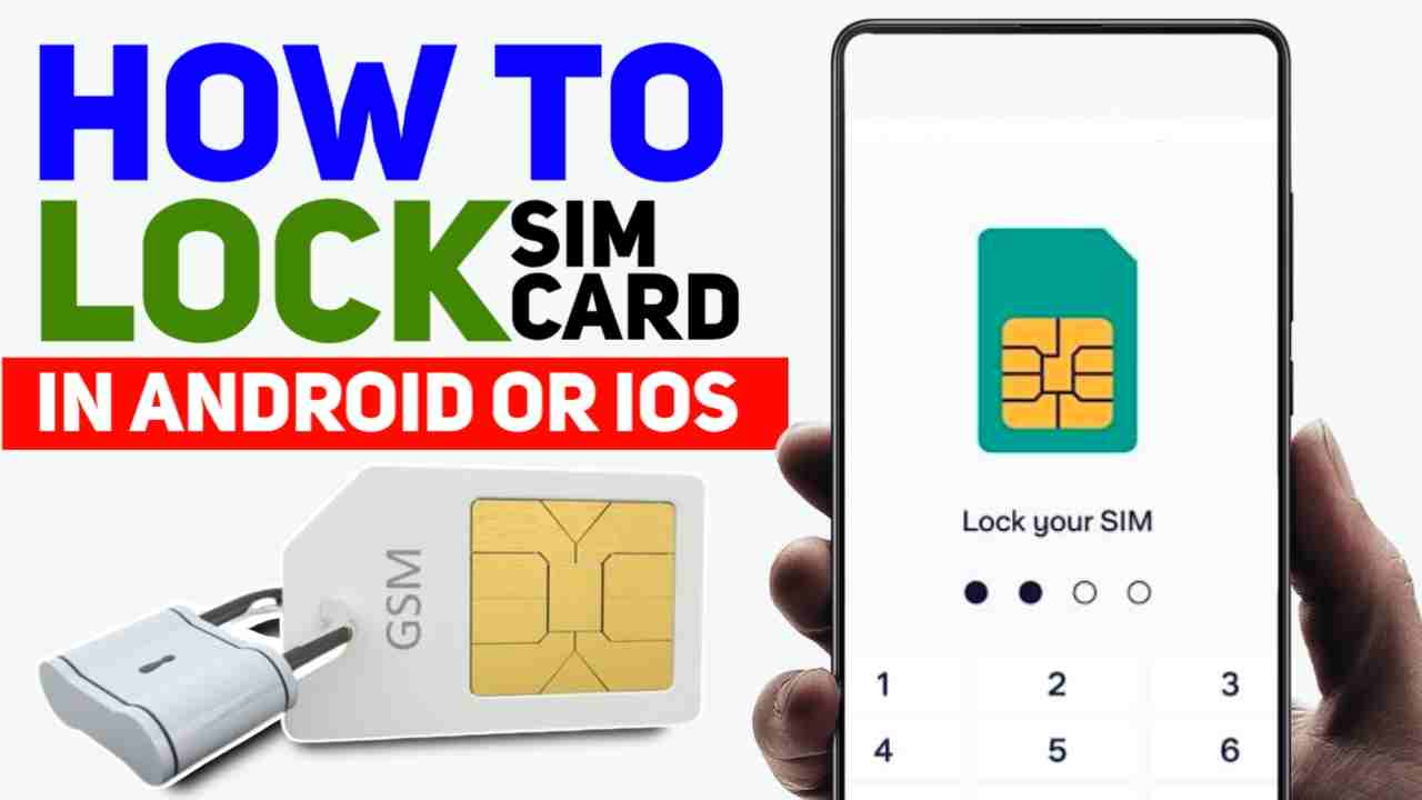 How To Lock Sim Card In Android Or iOS