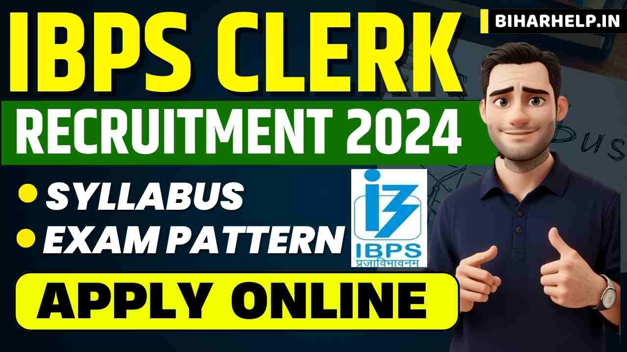 IBPS Clerk Recruitment 2024