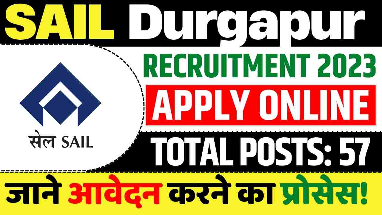 SAIL Durgapur Recruitment 2023
