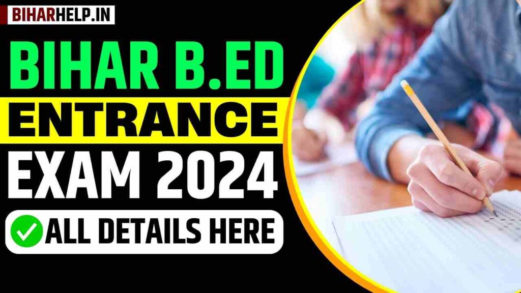 Bihar B.ED Entrance Exam 2024 Online Apply Start - Eligibility Criteria ...