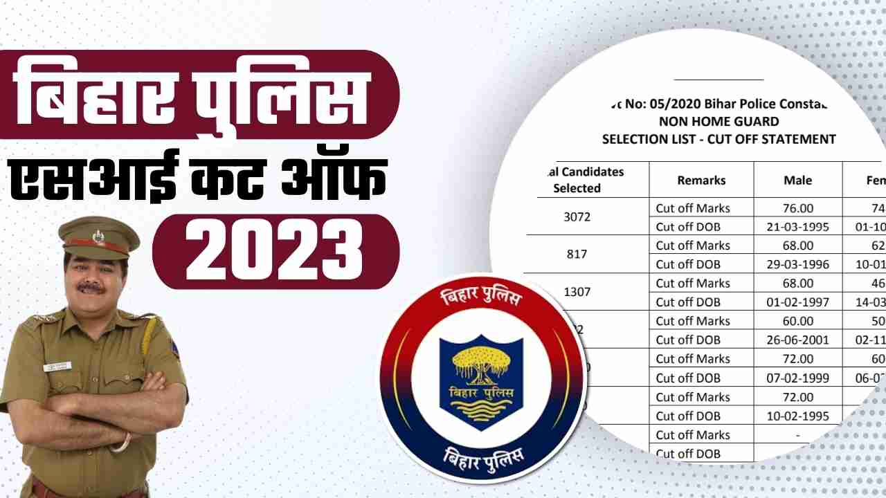Bihar Police SI Cut Off 2023