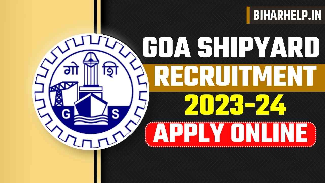 Goa Shipyard Recruitment 2024