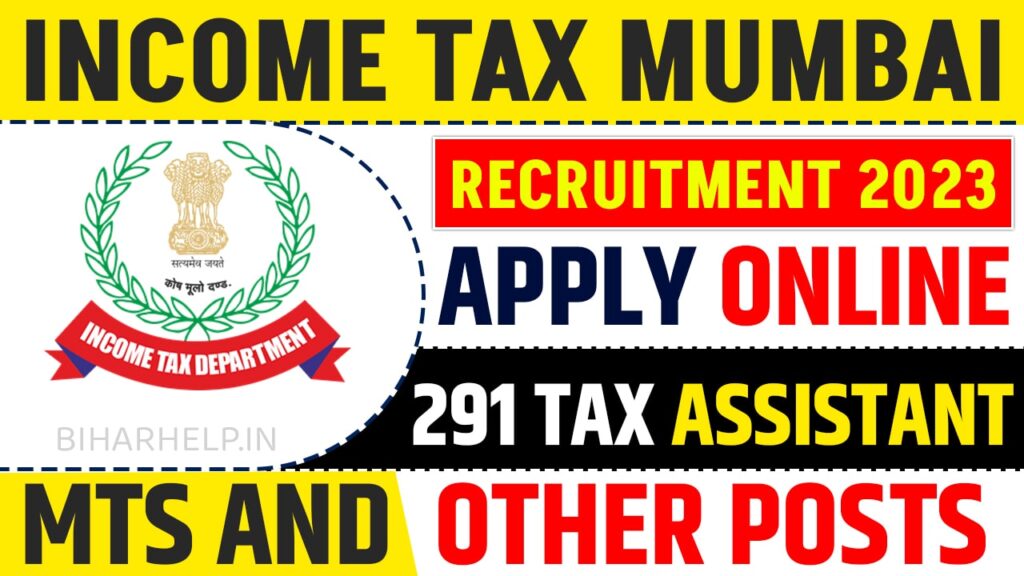 Tax Mumbai Recruitment 2023 Apply Online For 291 Tax Assistant