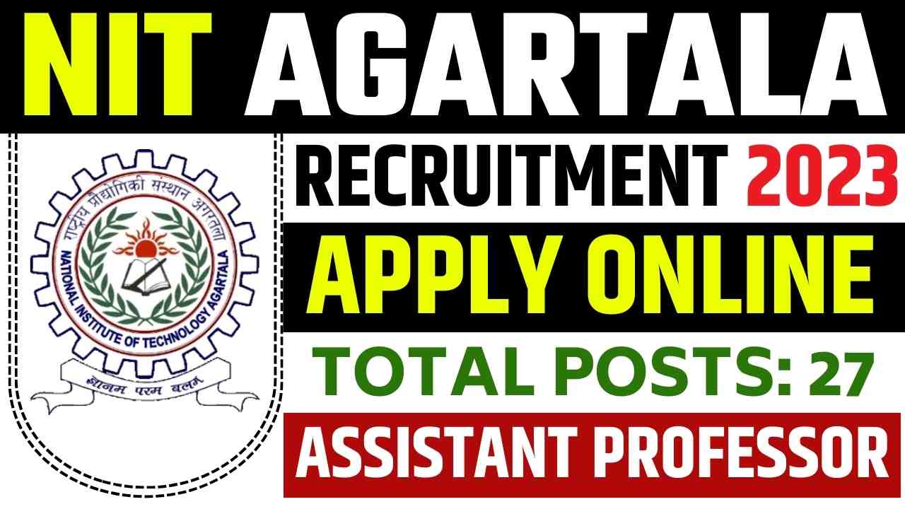 NIT Agartala Recruitment 2023