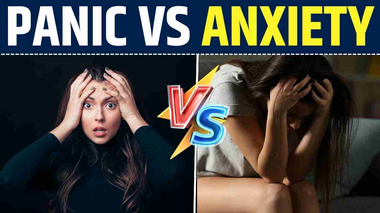PANIC VS ANXIETY