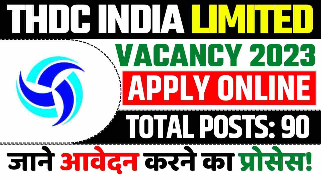 THDC India Limited Vacancy
