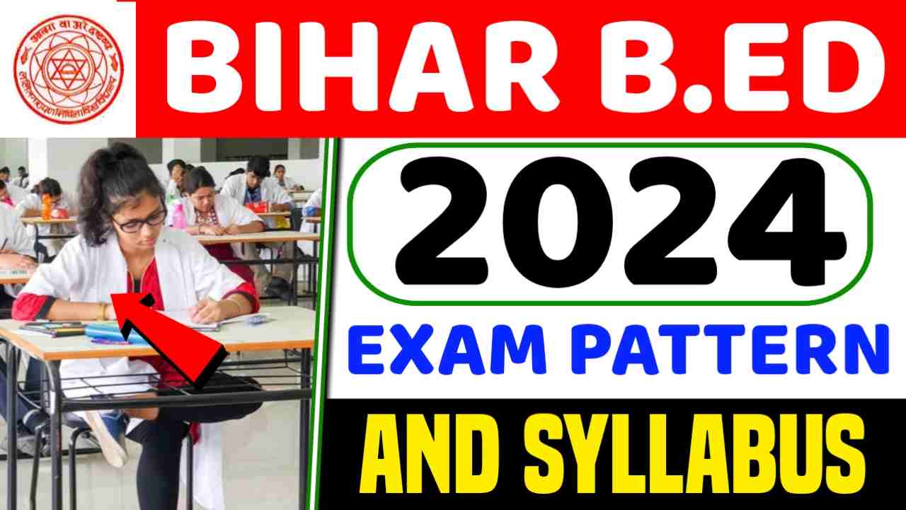 Bihar B.ED Syllabus 2024