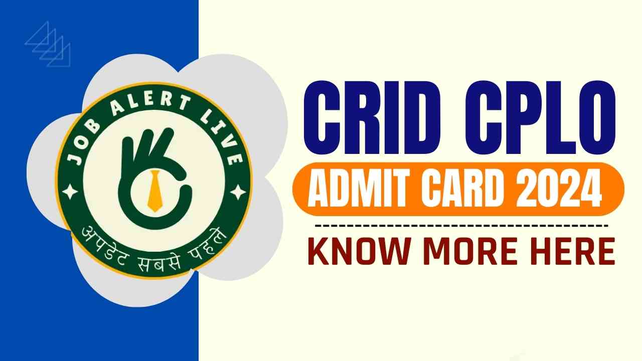 CRID CPLO Admit Card 2024