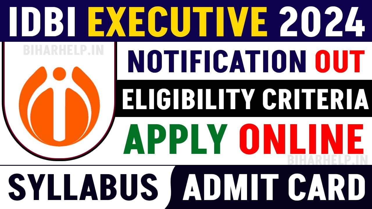 IDBI Executive Recruitment 2024