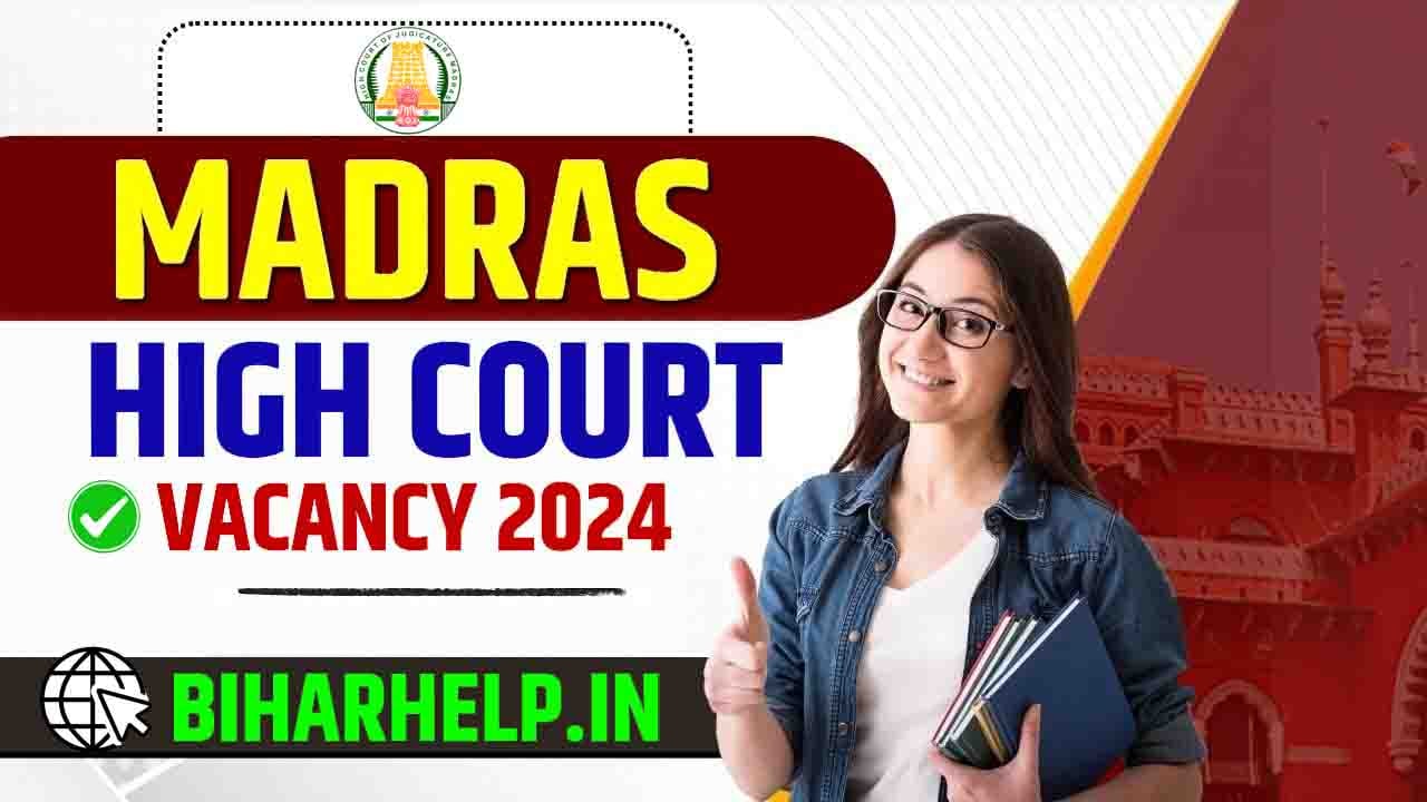 Madras High Court Vacancy 2024