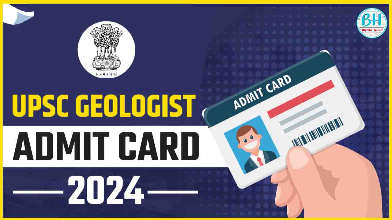 UPSC Geologist Admit Card 2024