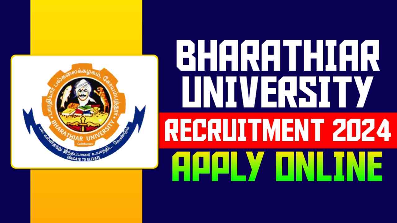 Bharathiar University Recruitment 2024