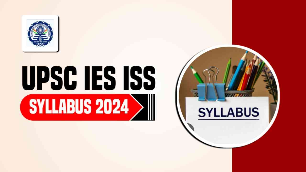 UPSC IES ISS Syllabus 2024