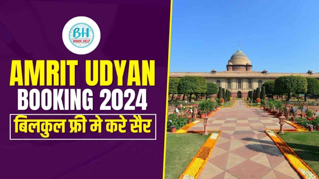 Amrit Udyan Booking 2024 Online For Rashtrapati Bhawan Etc.., Dates, Price & Full Details