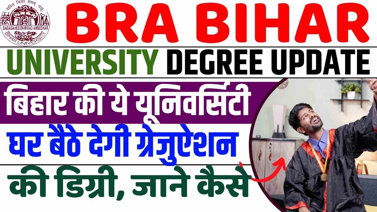 Bra Bihar University Degree Update