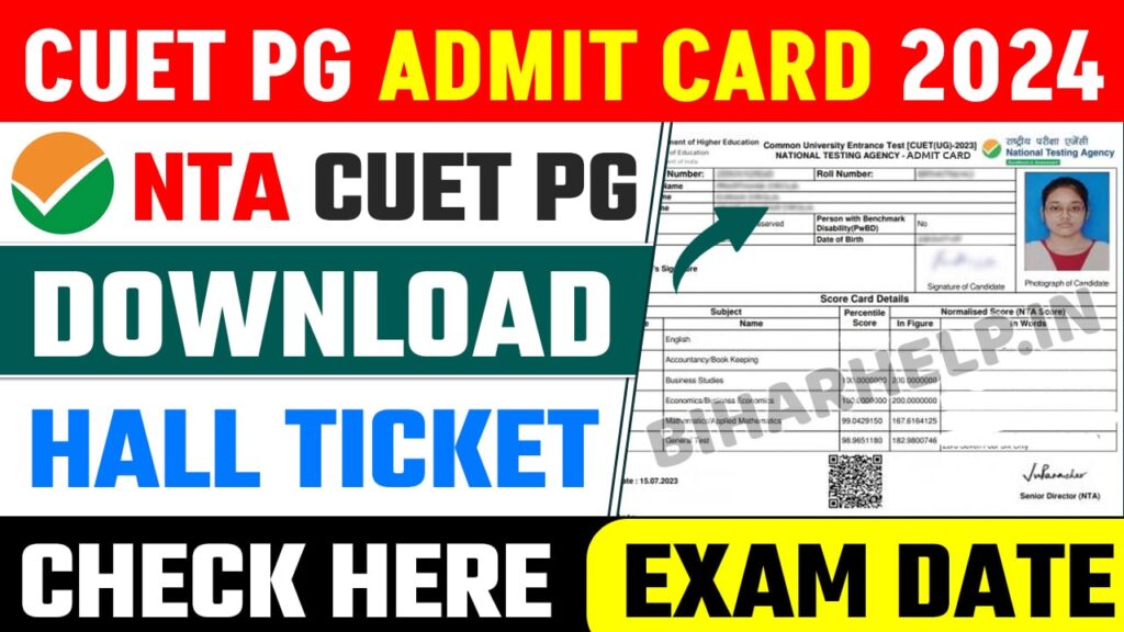 CUET PG Admit Card 2024 (Out) Download Now NTA CUET PG Hall Ticket, Check Here Exam Dates