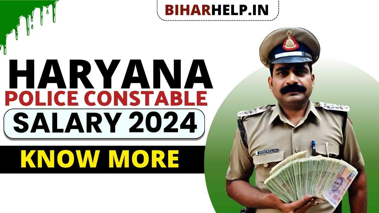 HARYANA POLICE CONSTABLE SALARY 2024