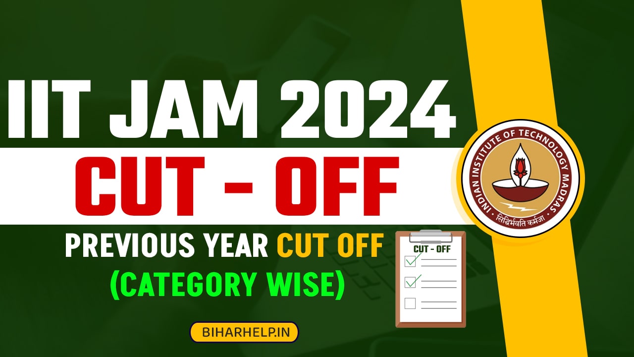 IIT JAM Cut Off 2024
