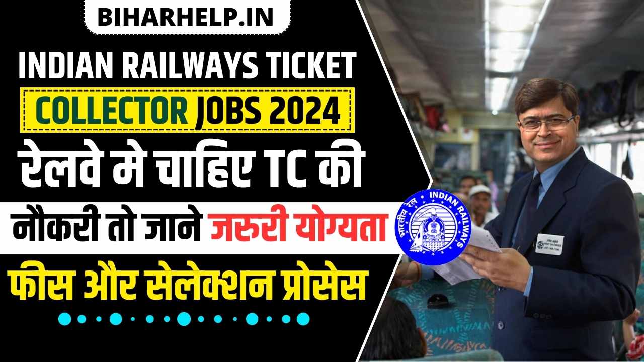 INDIAN RAILWAYS TICKET COLLECTOR JOBS 2024