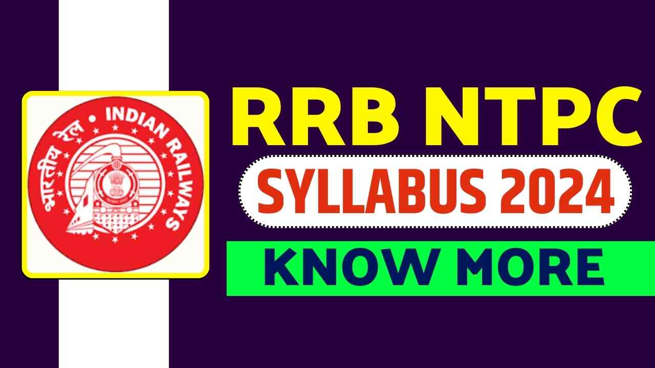 RRB NTPC Syllabus 2024