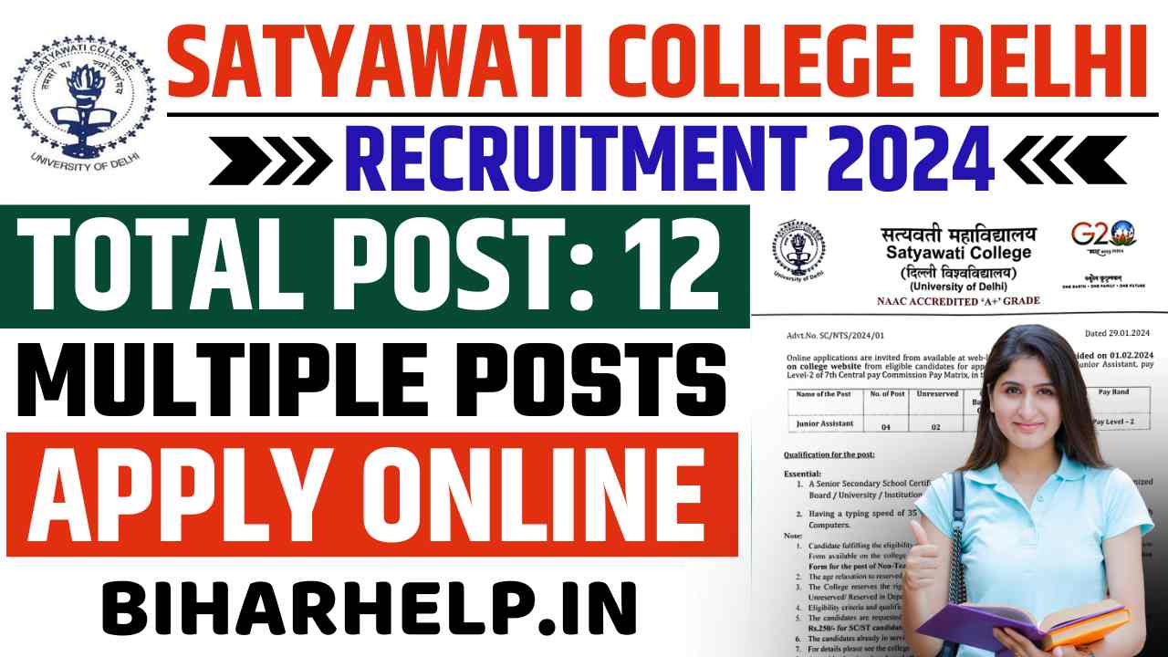Satyawati College Delhi Recruitment 2024