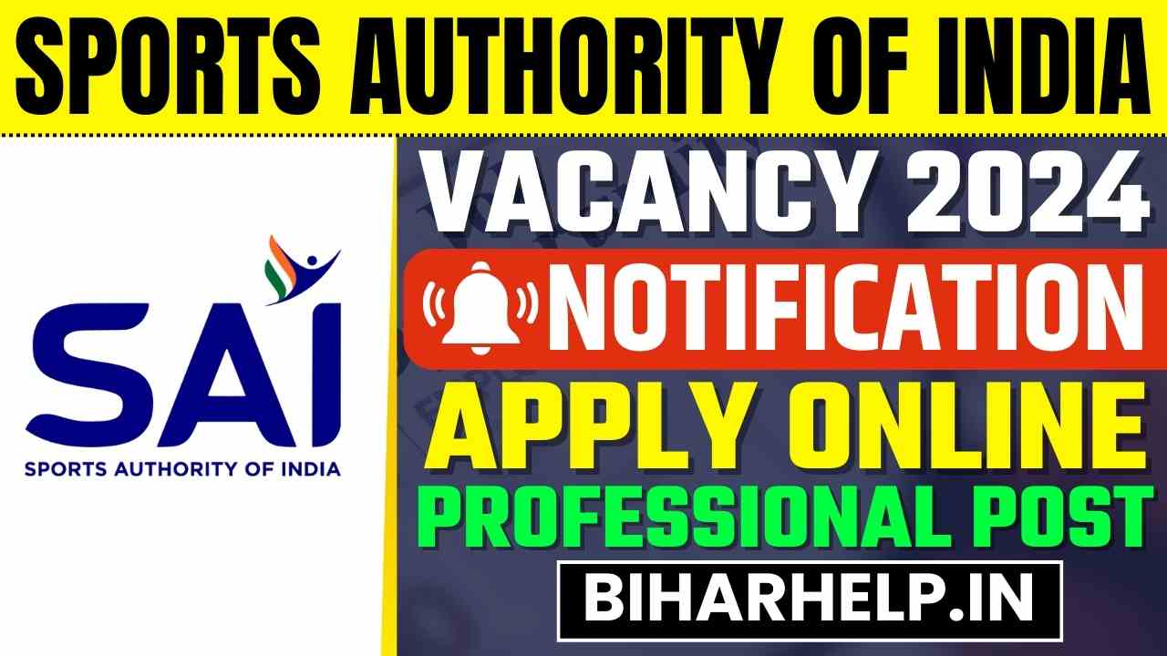 SPORTS AUTHORITY OF INDIA VACANCY NOTIFICATION 2024