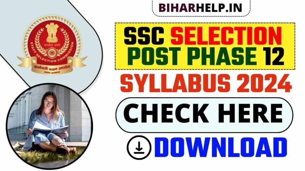 Ssc Selection Post Phase 12 Syllabus 2024 In Hindi Pdf Download Subject Wise Detailed Syllabus 8028