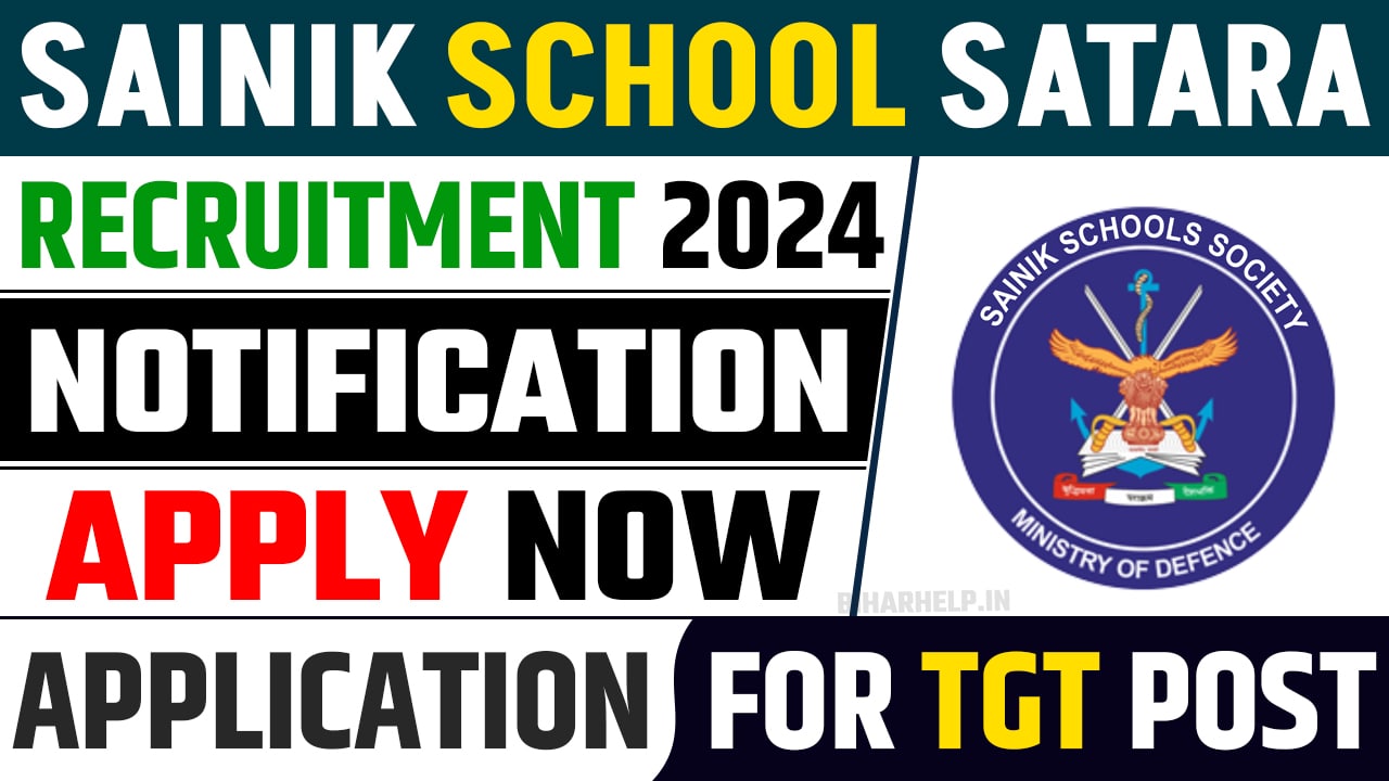 Sainik School Satara Recruitment 2024