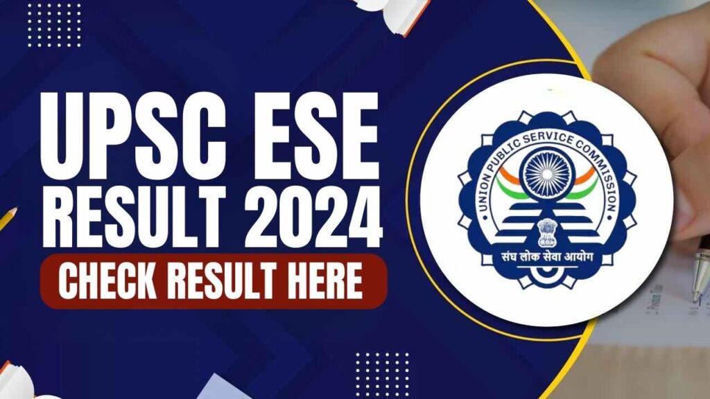 UPSC ESE Result 2024 (Declared) Check Now Engineering Services