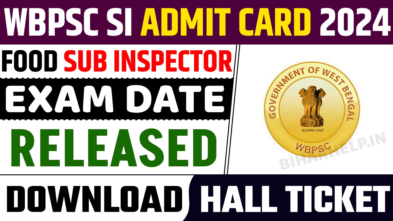 WBPSC SI Admit Card 2024