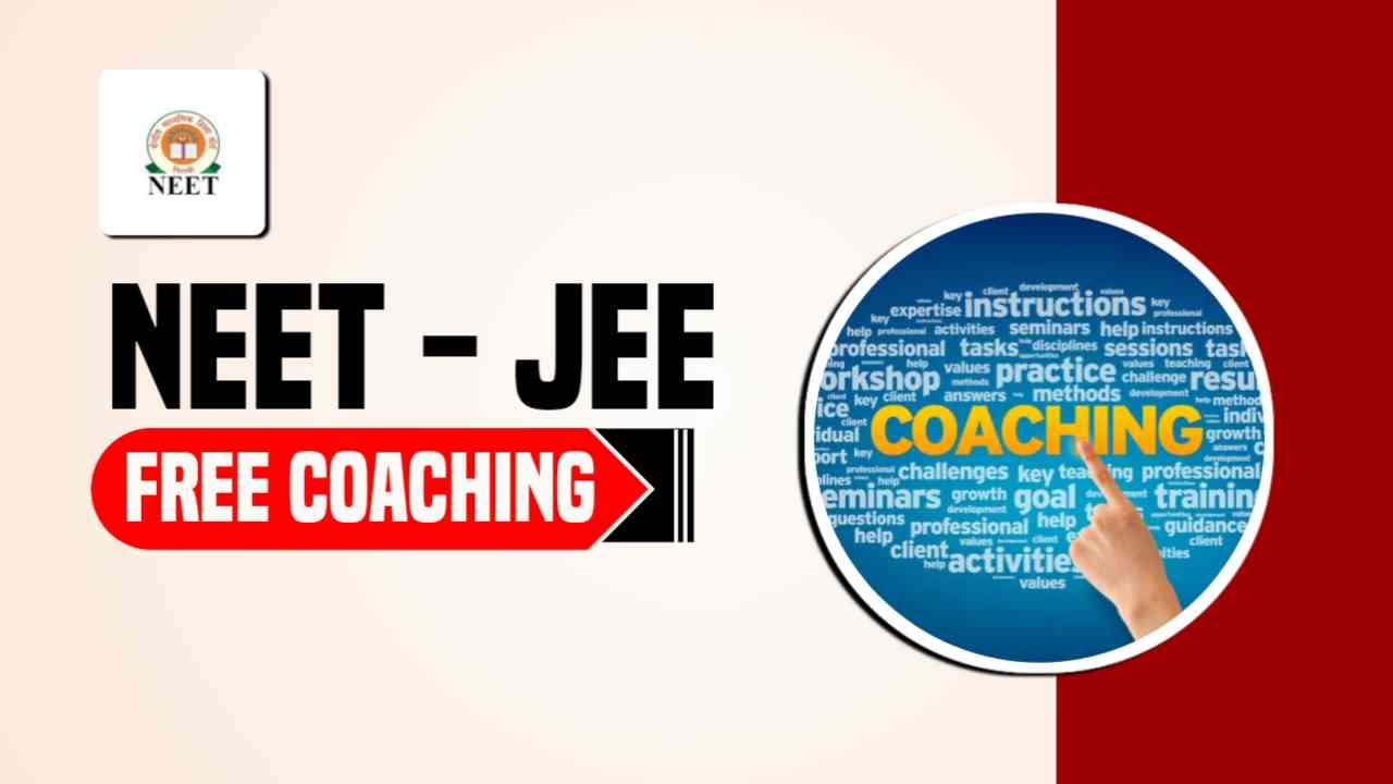 NEET - JEE Free Coaching